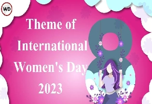Theme of International Women's Day 2023: महिला दिन 2023 थीम